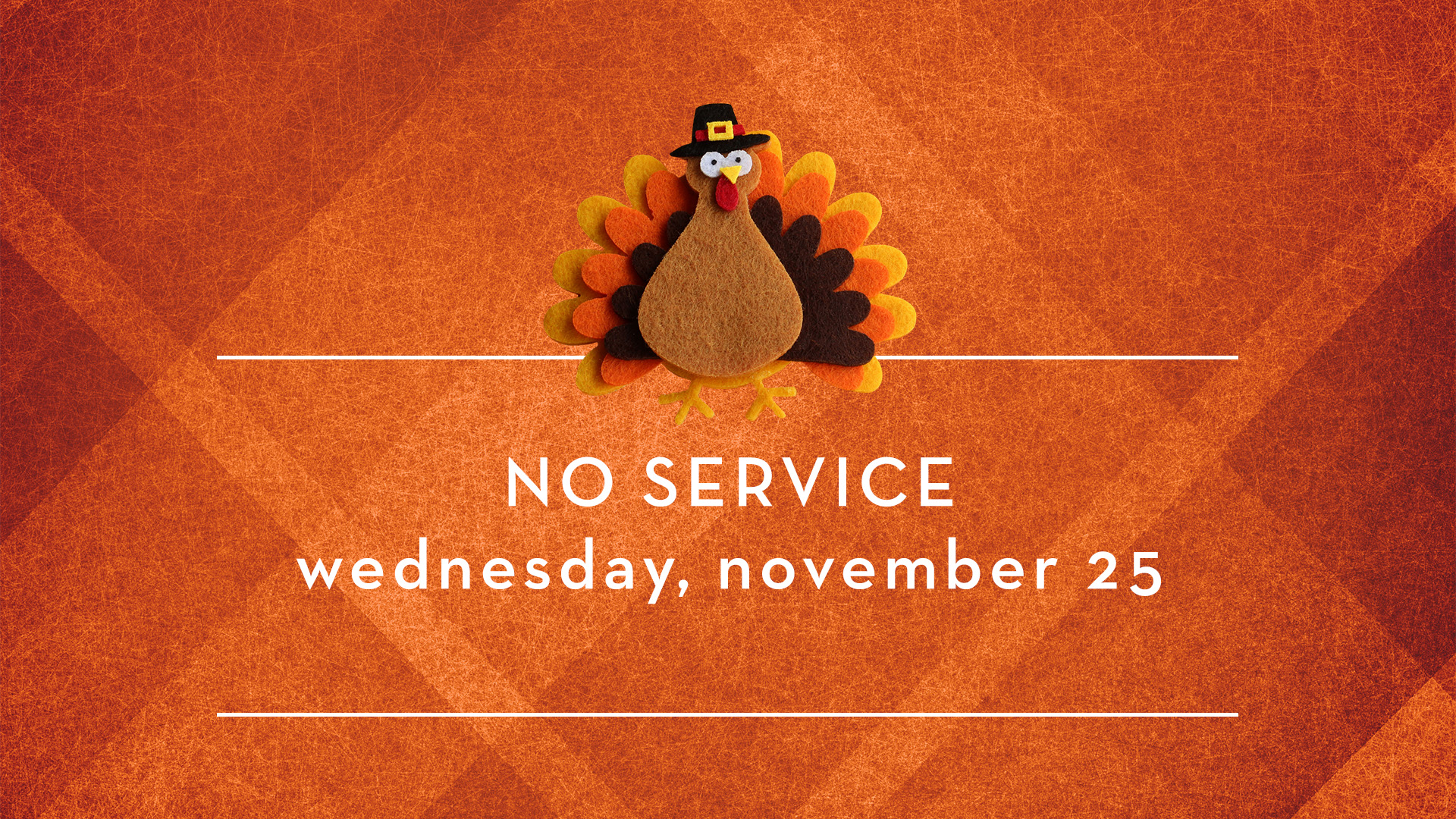 No Service Nov 25